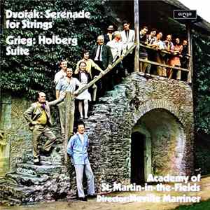 Dvořák, Grieg, Academy Of St. Martin-in-the-Fields, Neville Marriner - Serenade For Strings / Holberg Suite mp3