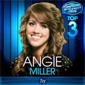 Angie Miller - Try (American Idol Performance) mp3