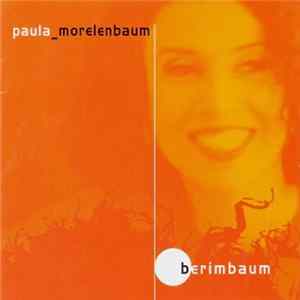 Paula Morelenbaum - Berimbaum mp3