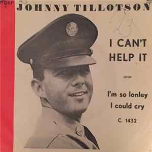 Johnny Tillotson - I Can't Help It (If I'm Still In Love With You) mp3