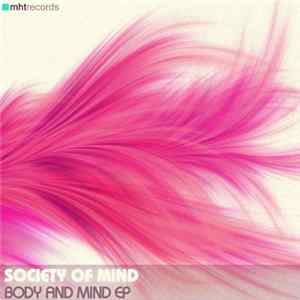 Society Of Mind - Body And Mind EP mp3