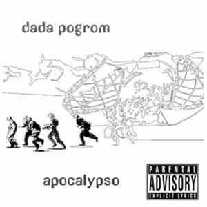 Dada Pogrom - Apocalypso mp3