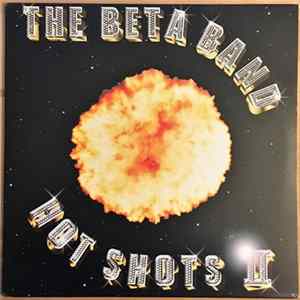 The Beta Band - Hot Shots II mp3
