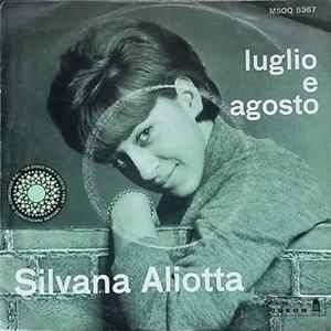 Silvana Aliotta - Luglio E Agosto mp3