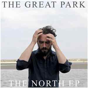 The Great Park - The North EP mp3