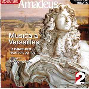 La Bande des Hautbois du Roy, Paolo Tognon - Musica a Versailles mp3
