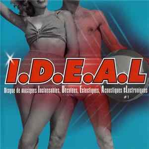 Various - I.D.E.A.L #1 mp3