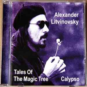 Alexander Litvinovsky - Tales Of The Magic Tree / Calypso mp3