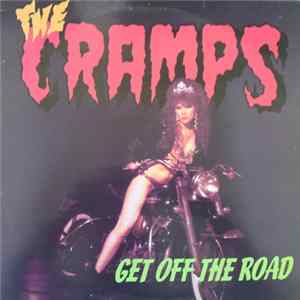 The Cramps - Get Off The Road mp3