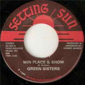 Green Sisters - Win Place & Show / Disco Player mp3