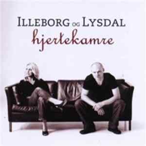 Illeborg Og Lysdal - Hjertekamre mp3