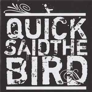 Quick, Said The Bird - Quick Said The Bird mp3