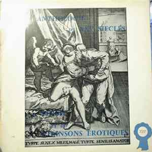 Unknown Artist - Anthologie De XXV Siècles De Poésie Et De Chansons Érotiques (Le XVIIe Siècle) mp3
