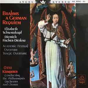 Johannes Brahms, Philharmonia Chorus & Orchestra, Otto Klemperer, Reinhold Schmid, Elisabeth Schwarzkopf, Dietrich Fischer-Dieskau, Ralph Downes - A German Requiem (Op. 45) mp3