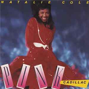 Natalie Cole - Pink Cadillac mp3