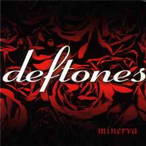 Deftones - Minerva mp3