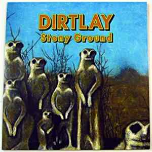 Dirtlay - Stony Ground mp3