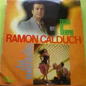 Ramón Calduch - Exitos De Siempre mp3