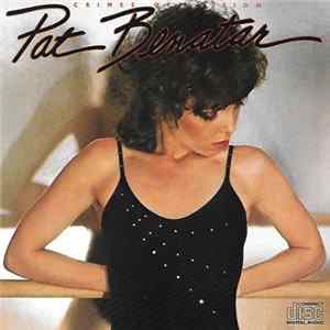 Pat Benatar - Crimes of Passion mp3