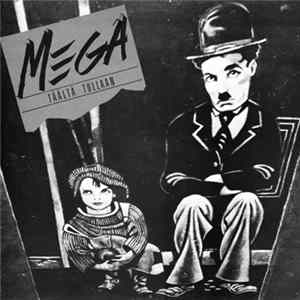 Mega - Täältä Tullaan mp3