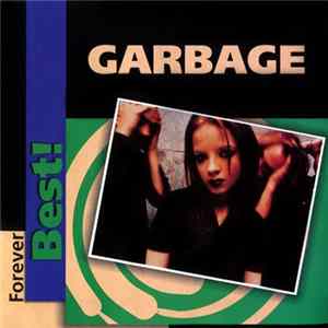 Garbage - Forever Best! mp3