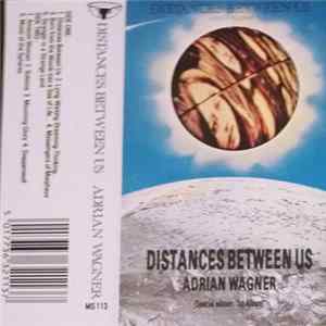 Adrian Wagner - Distances Between Us mp3