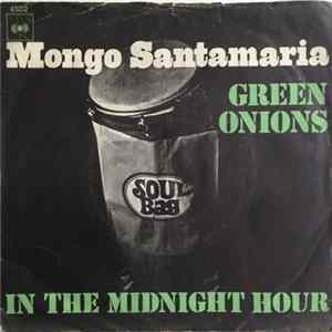 Mongo Santamaria - Green Onions mp3