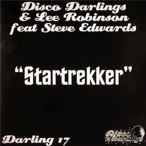 Disco Darlings & Lee Robinson feat. Steve Edwards - Startrekker mp3
