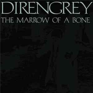 DIR EN GREY - The Marrow Of A Bone mp3