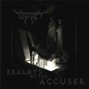 Tophet - Zealots Of The Accuser mp3