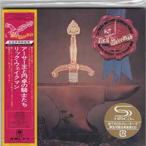 Rick Wakeman - The Myths And Legends Of King Arthur And The Knights Of The Round Table mp3