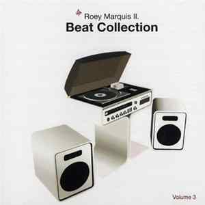 Roey Marquis II. - Beat Collection Volume 3 mp3