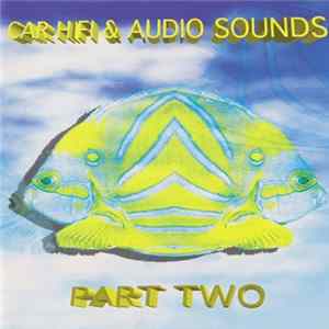 Various - Car Hifi & Audio Sounds - Part Two mp3