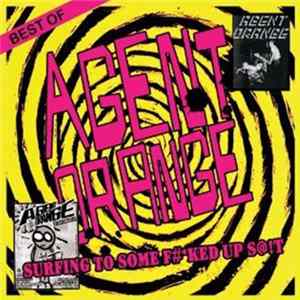 Agent Orange - Surfing To Some F#*ked Up S@!t mp3