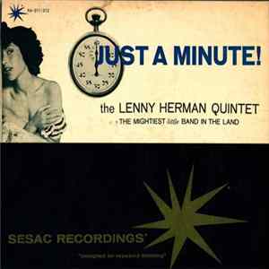 The Lenny Herman Quintet - Just A Minute! mp3