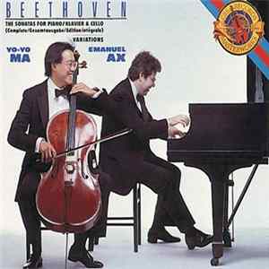 Beethoven - Yo-Yo Ma, Emanuel Ax - The Sonatas For Piano/Klavier & Cello mp3