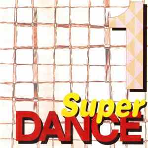 Various - Super Dance Vol. 1 mp3