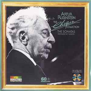 Artur Rubinstein, Chopin - The Chopin Collection: The Sonatas - Fantaisie In F Minor, Op. 49. mp3