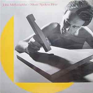 John McLaughlin - Music Spoken Here mp3