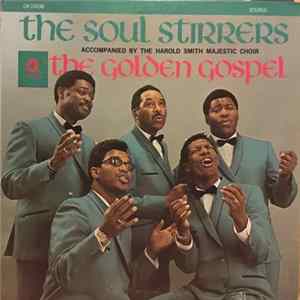 The Soul Stirrers, Harold Smith's Majestic Choir - The Golden Gospel mp3