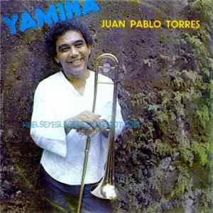 Juan Pablo Torres - Yamina mp3