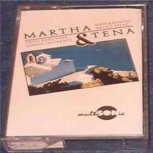 Martha A Tena Elefteriadu - Nejkrásnější Řecké Písně / Most Beautiful Songs Of Greece mp3