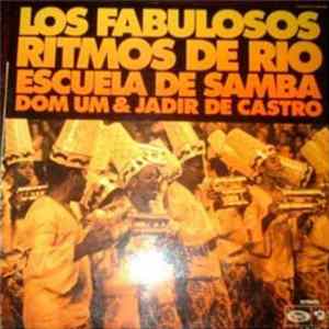 Dom Um & Jadir De Castro - Los Fabulosos Ritmos De Rio - Escuela De Samba mp3