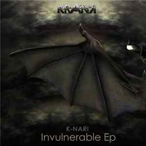 K-Nari - Invulnerable Ep mp3
