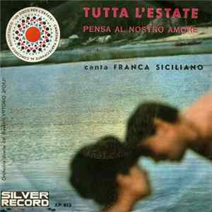 Franca Siciliano - Tutta L'Estate mp3