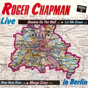 Roger Chapman - Live In Berlin mp3