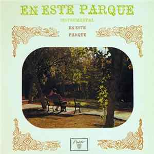 Juan Almeida - En Este Parque mp3