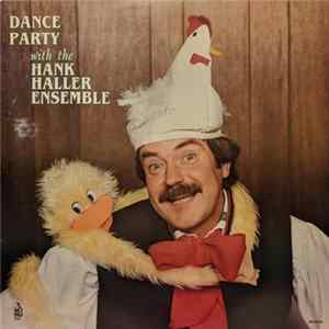 Hank Haller Ensemble - Have A Dance Party mp3