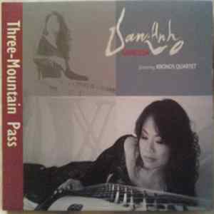Van-Anh Vanessa Vo Featuring Kronos Quartet - Three-Mountain Pass mp3