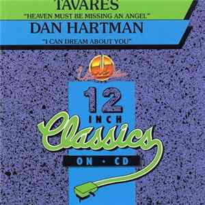 Tavares / Dan Hartman - Heaven Must Be Missing An Angel / I Can Dream About You mp3